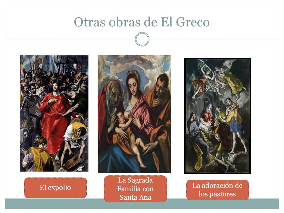 Otras obras de El Greco La Sagrada Familia con Santa Ana El expolio