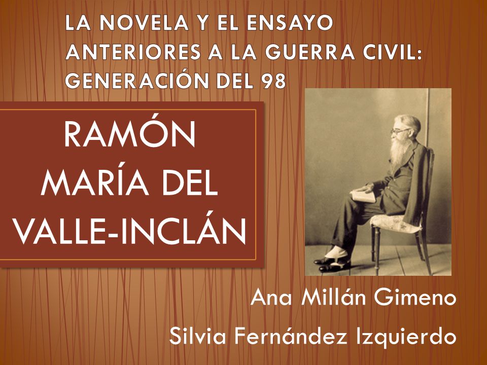 LA NOVELA Y EL ENSAYO ANTERIORES A LA GUERRA CIVIL: GENERACIÓN DEL 98