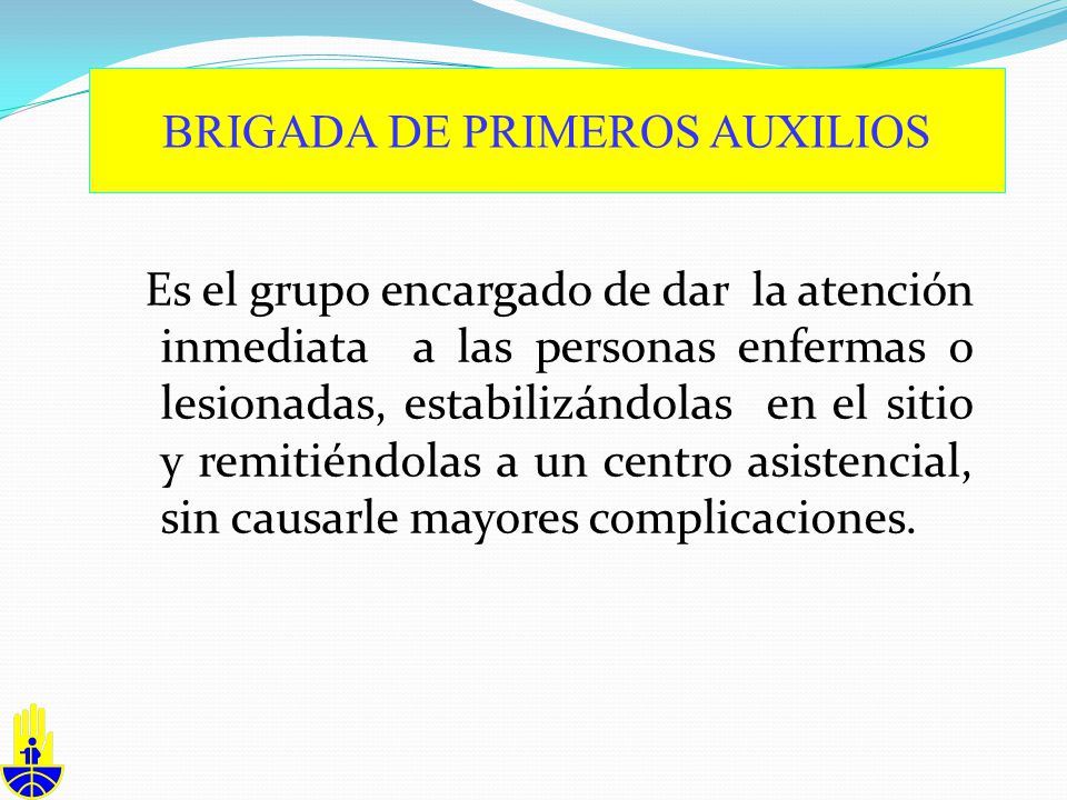 BRIGADA DE PRIMEROS AUXILIOS