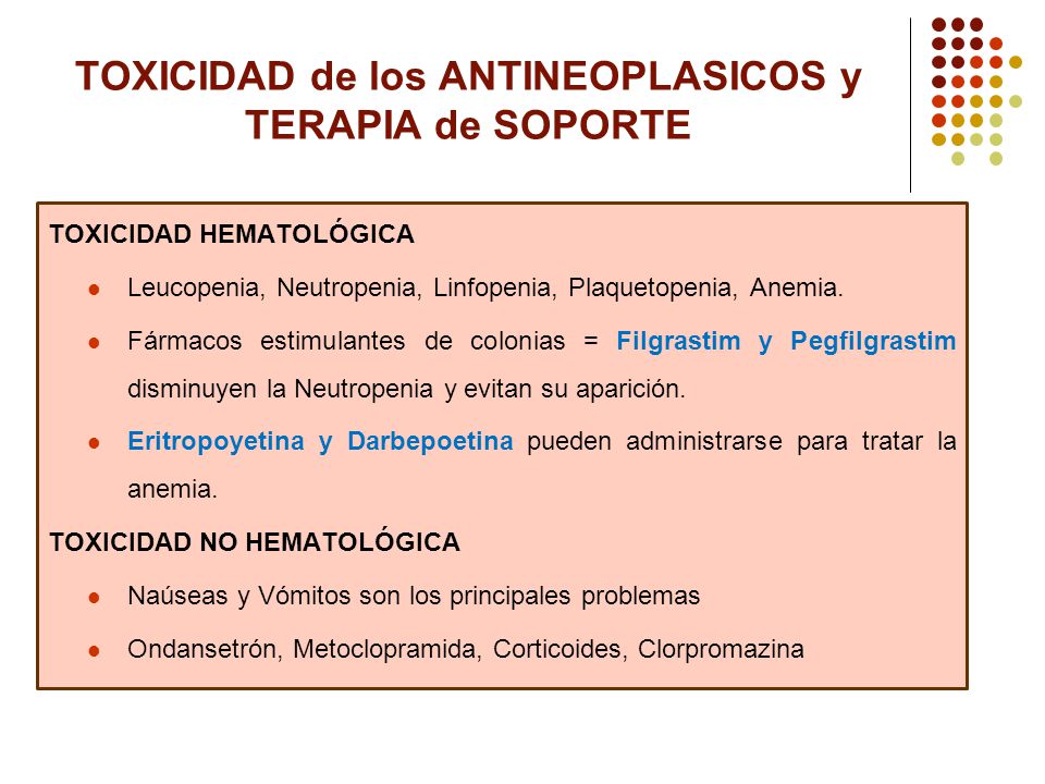 TOXICIDAD de los ANTINEOPLASICOS y TERAPIA de SOPORTE