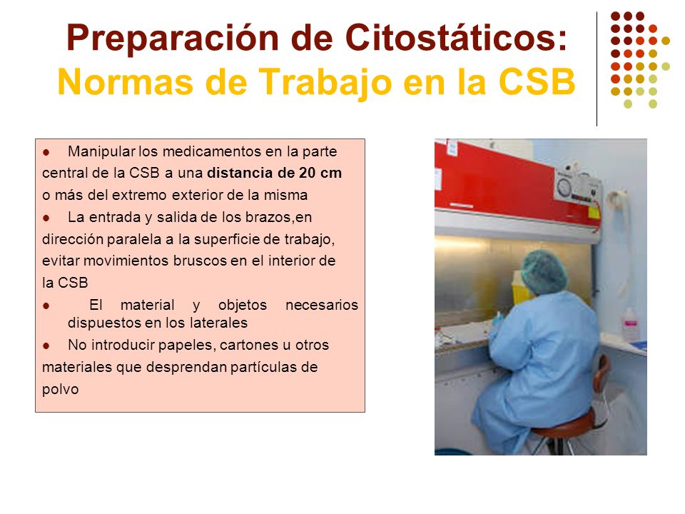 Preparación de Citostáticos: Normas de Trabajo en la CSB