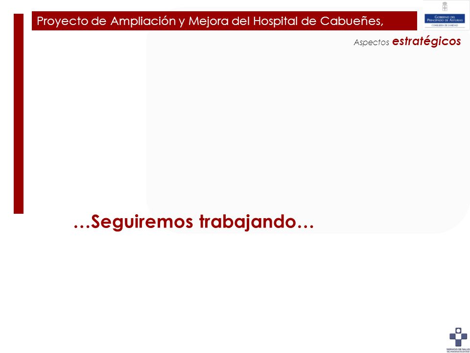 Plan de Ampliación y Mejora del Hospital de Cabueñes