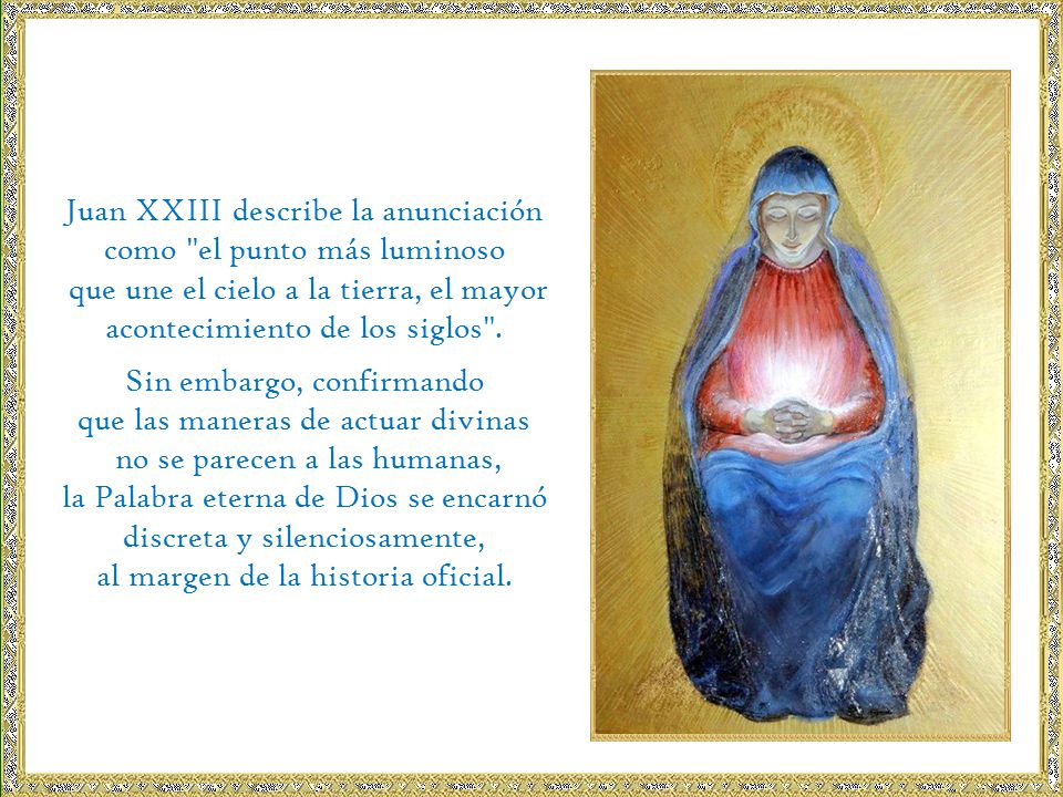 Juan XXIII describe la anunciación como el punto más luminoso