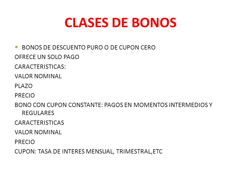 CLASES DE BONOS BONOS DE DESCUENTO PURO O DE CUPON CERO