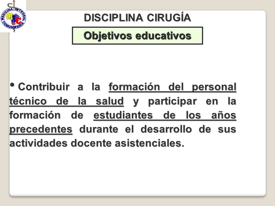 DISCIPLINA CIRUGÍA Objetivos educativos.