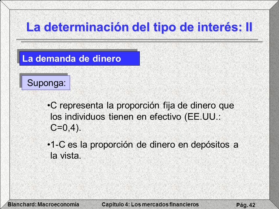 La determinación del tipo de interés: II
