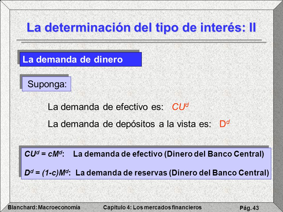 La determinación del tipo de interés: II