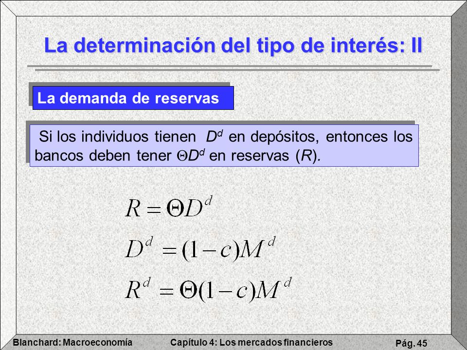 La determinación del tipo de interés: II