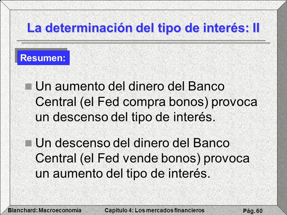 La determinación del tipo de interés: II
