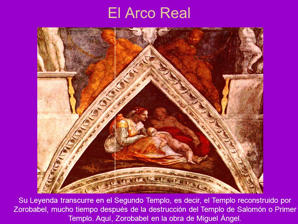 Templo. Aquí, Zorobabel en la obra de Miguel Ángel.
