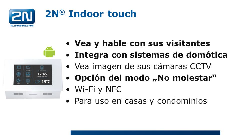 2N® Indoor touch Vea y hable con sus visitantes