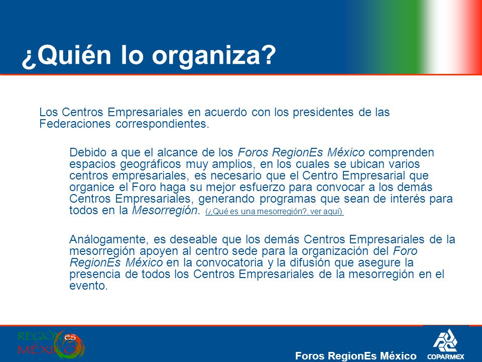 ¿Quién lo organiza Los Centros Empresariales en acuerdo con los presidentes de las Federaciones correspondientes.