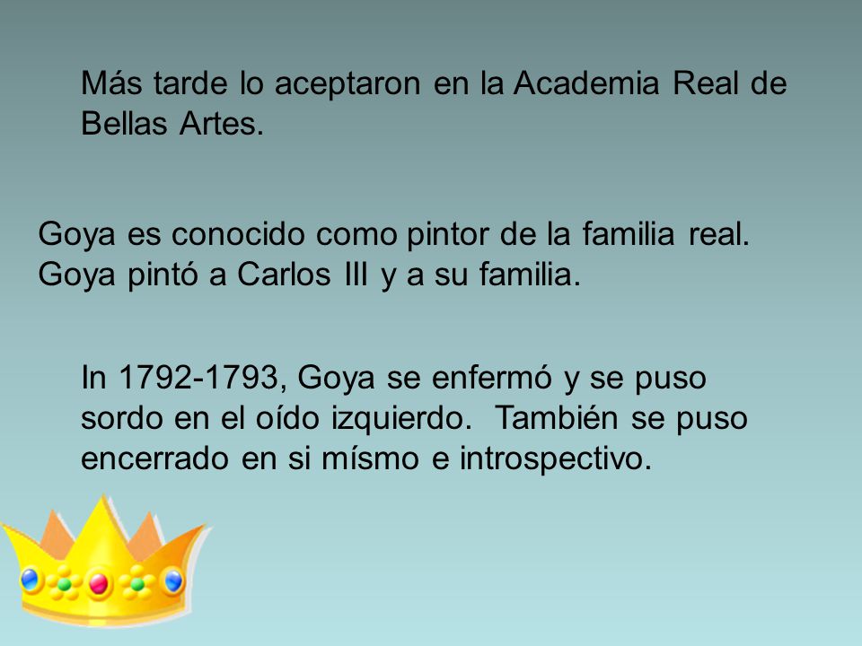 Más tarde lo aceptaron en la Academia Real de Bellas Artes.