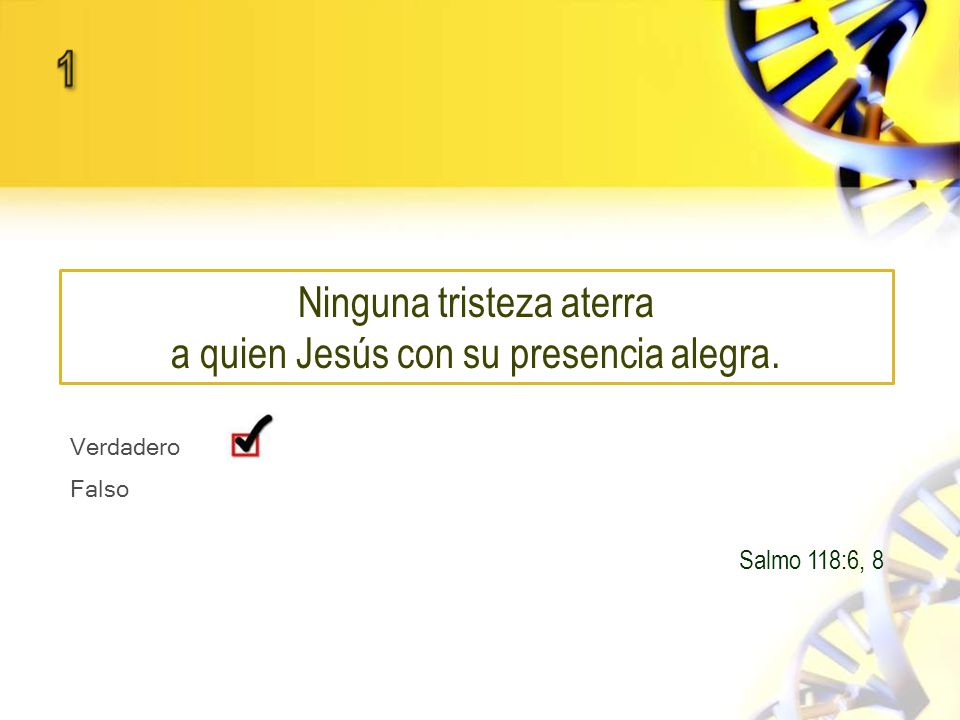 Ninguna tristeza aterra a quien Jesús con su presencia alegra.
