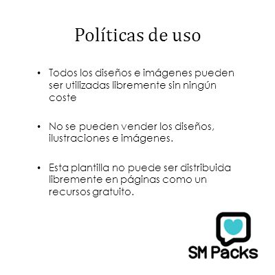 Políticas de uso Todos los diseños e imágenes pueden ser utilizadas libremente sin ningún coste.