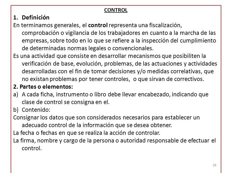 La fecha o fechas en que se realiza la acción de controlar.