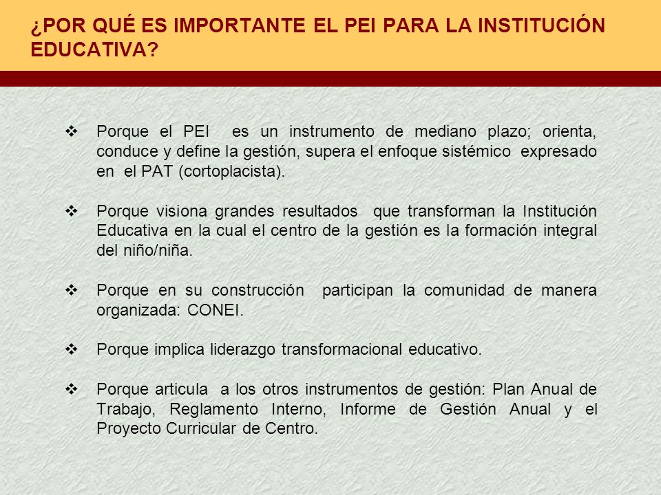 ¿POR QUÉ ES IMPORTANTE EL PEI PARA LA INSTITUCIÓN EDUCATIVA