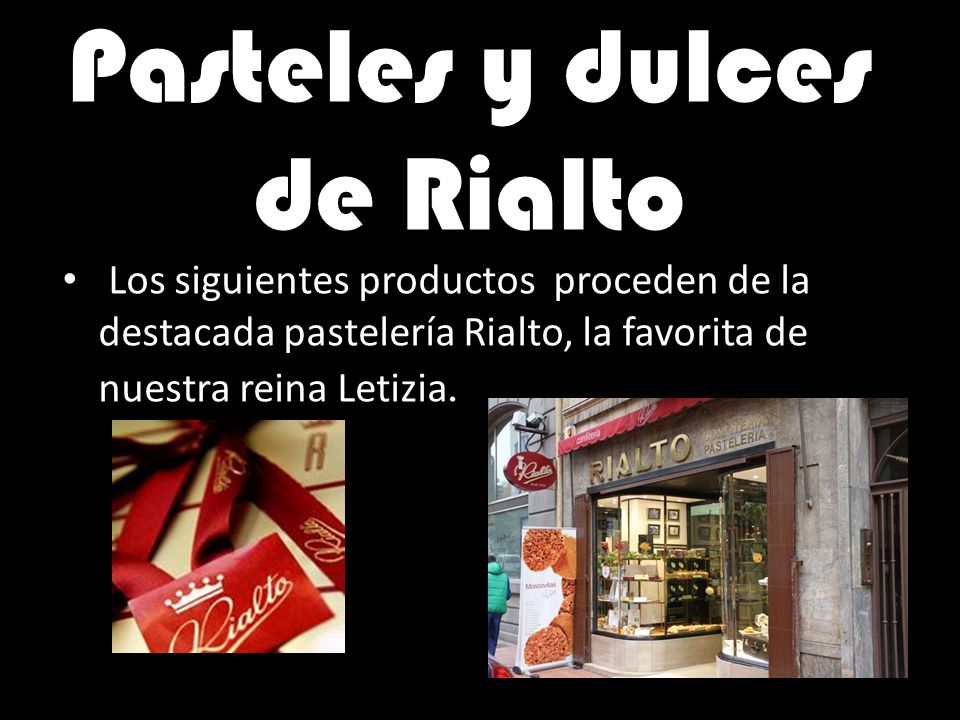 Pasteles y dulces de Rialto