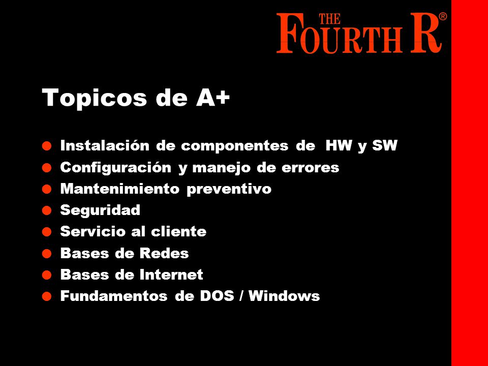 Topicos de A+ Instalación de componentes de HW y SW