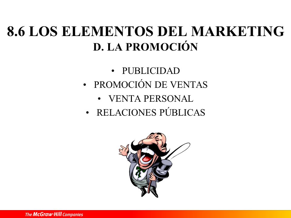 8.6 LOS ELEMENTOS DEL MARKETING D. LA PROMOCIÓN