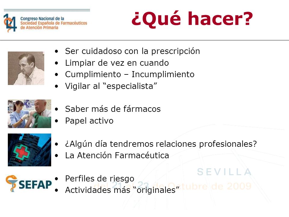 ¿Qué hacer Ser cuidadoso con la prescripción Limpiar de vez en cuando
