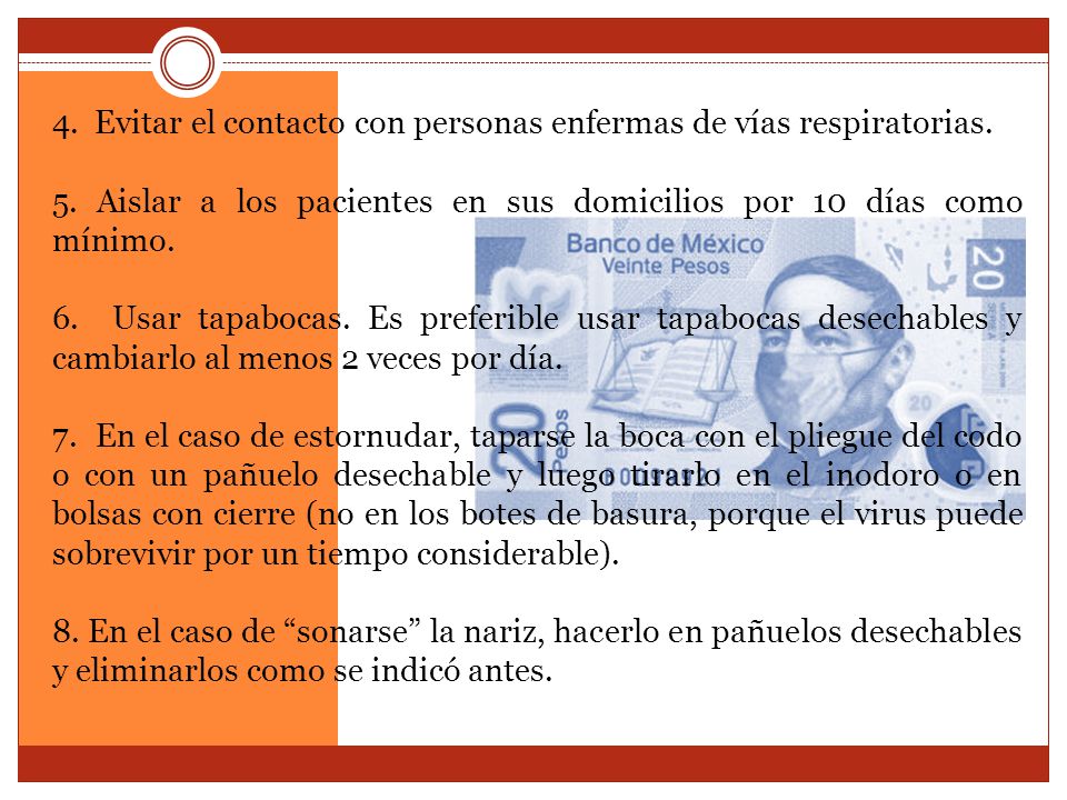 4. Evitar el contacto con personas enfermas de vías respiratorias.