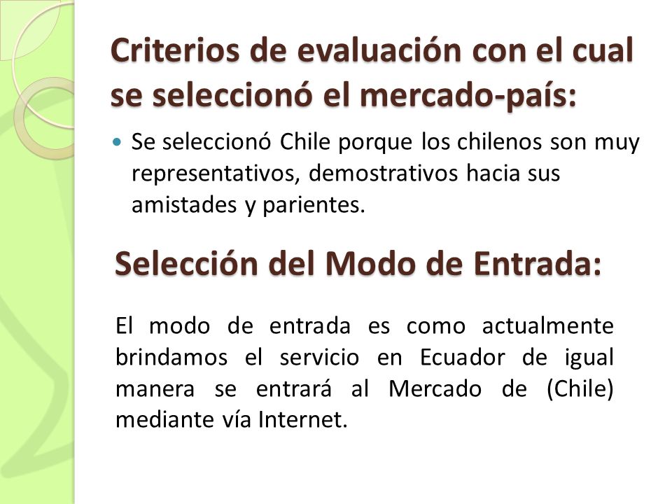 Criterios de evaluación con el cual se seleccionó el mercado-país: