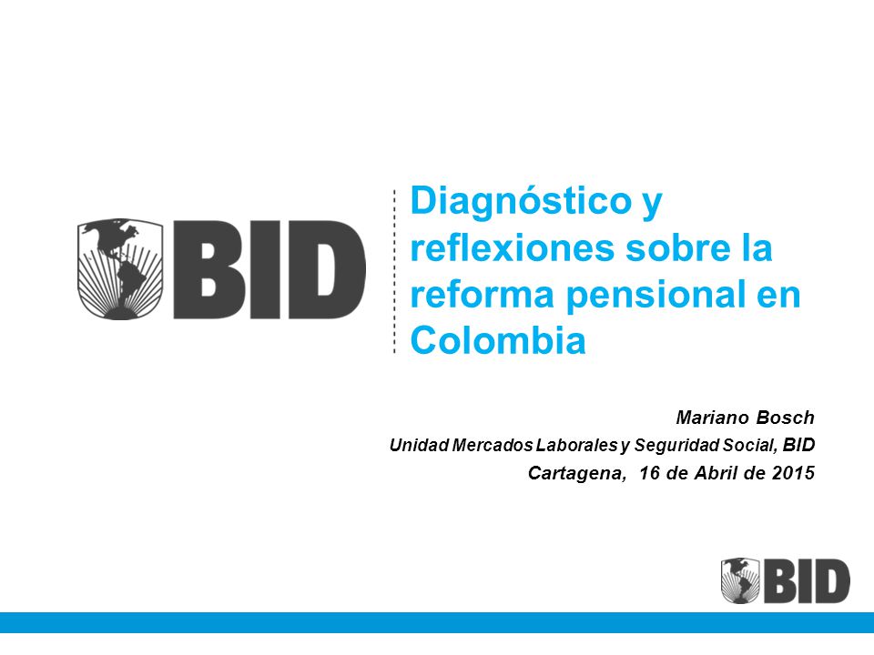 Diagnóstico y reflexiones sobre la reforma pensional en Colombia