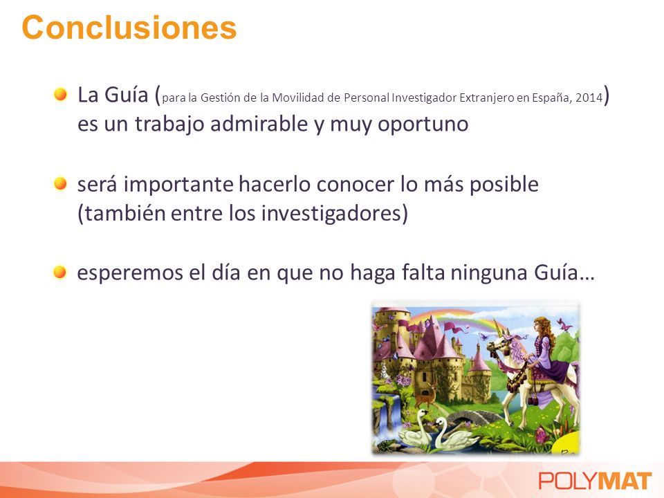 Conclusiones La Guía (para la Gestión de la Movilidad de Personal Investigador Extranjero en España, 2014)