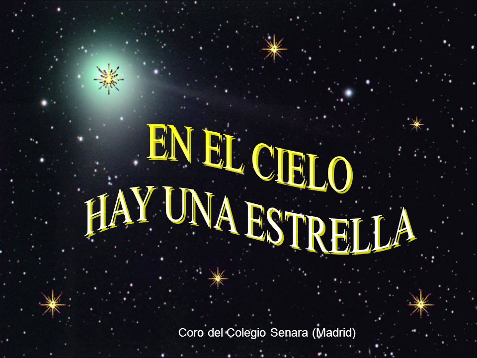 EN EL CIELO HAY UNA ESTRELLA Coro del Colegio Senara (Madrid)