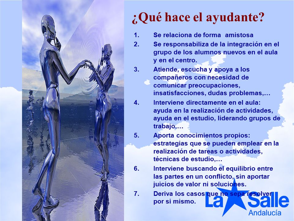 ¿Qué hace el ayudante Se relaciona de forma amistosa