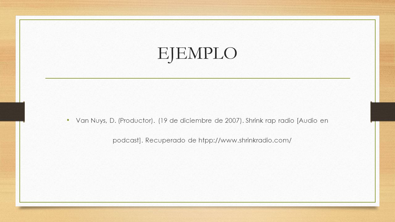 EJEMPLO Van Nuys, D. (Productor). (19 de diciembre de 2007).