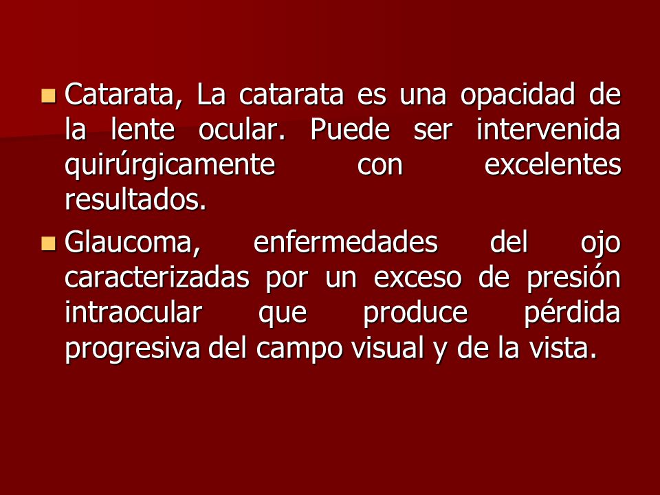 Catarata, La catarata es una opacidad de la lente ocular