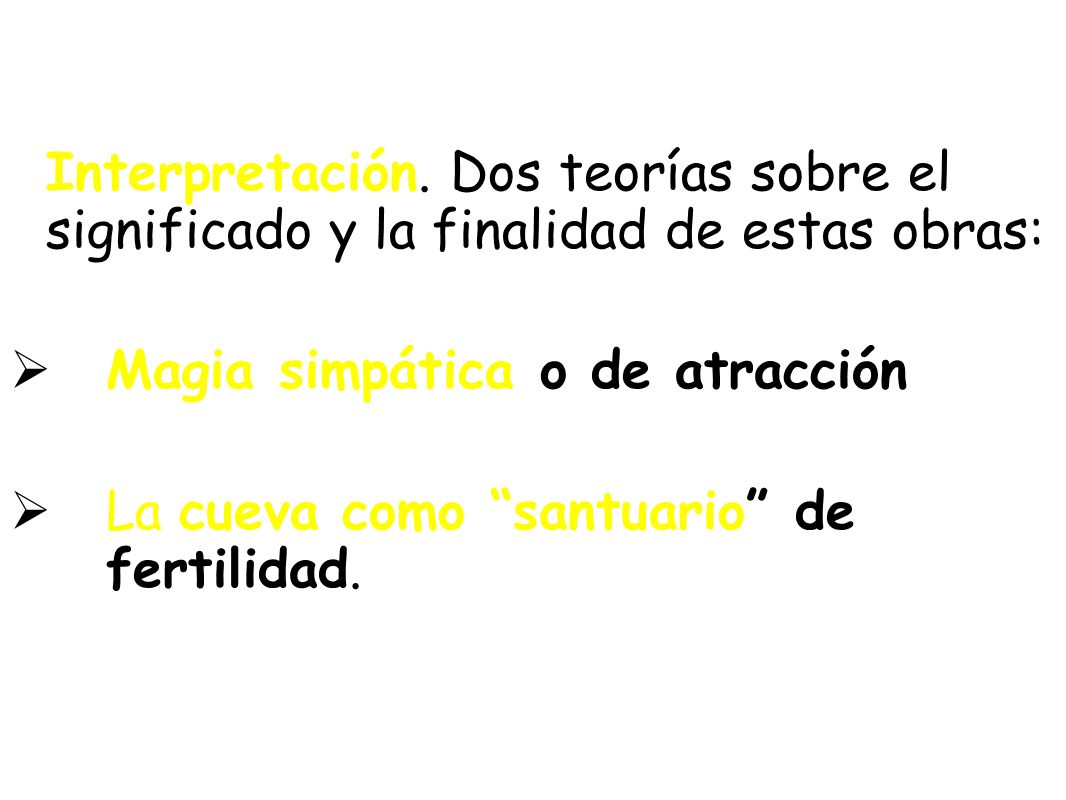 Interpretación. Dos teorías sobre el significado y la finalidad de estas obras: