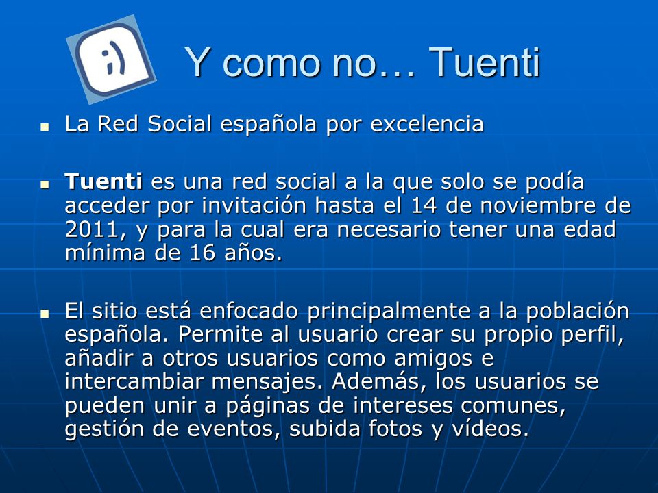 Y como no… Tuenti La Red Social española por excelencia