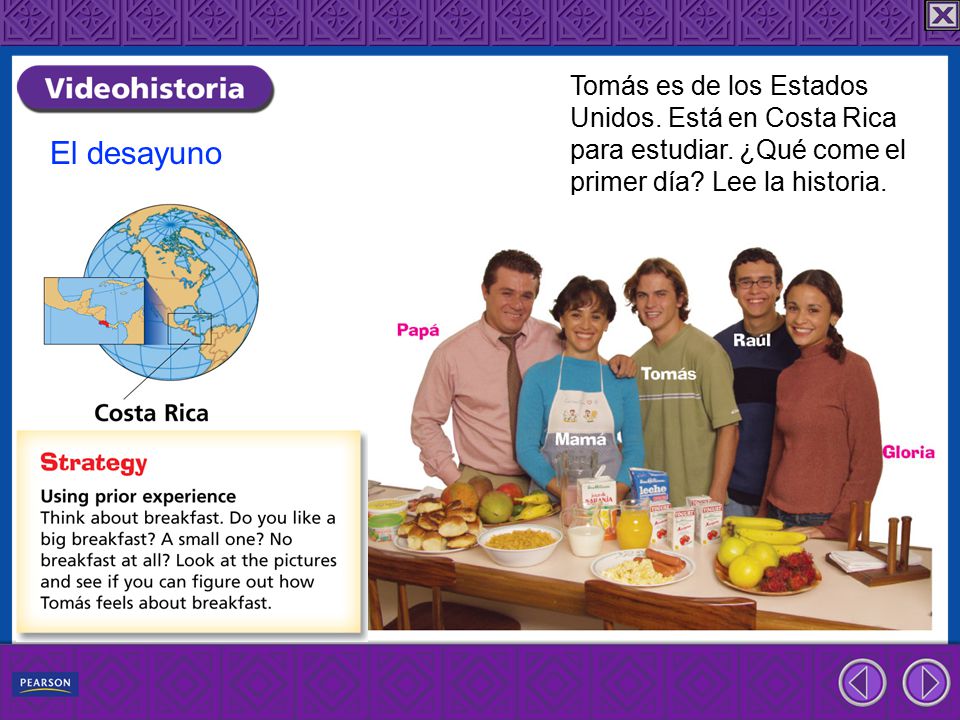 El desayuno Tomás es de los Estados Unidos. Está en Costa Rica