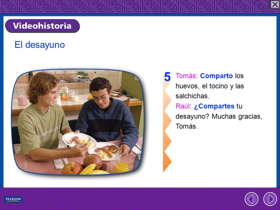 5 El desayuno Tomás: Comparto los huevos, el tocino y las salchichas.