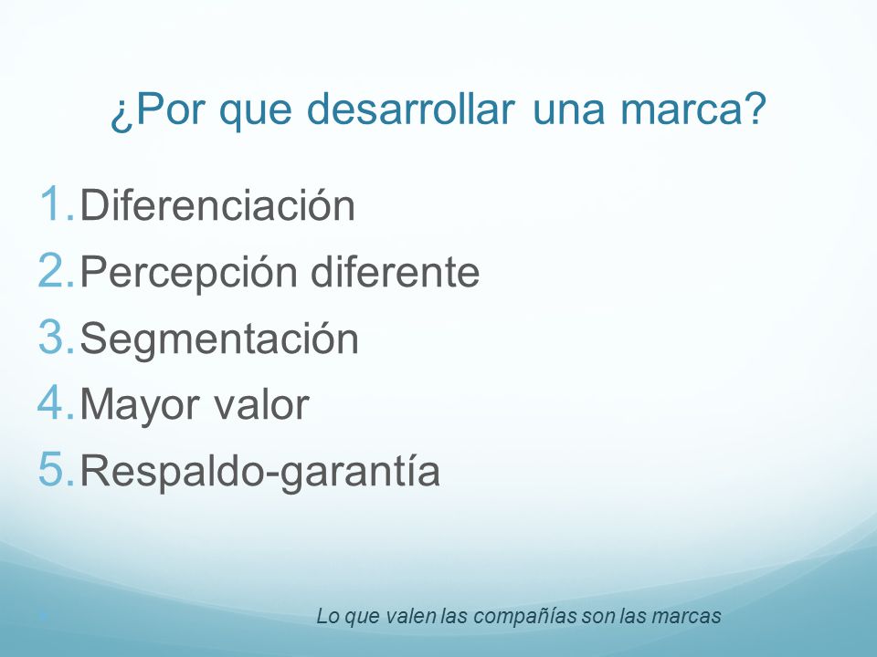 ¿Por que desarrollar una marca