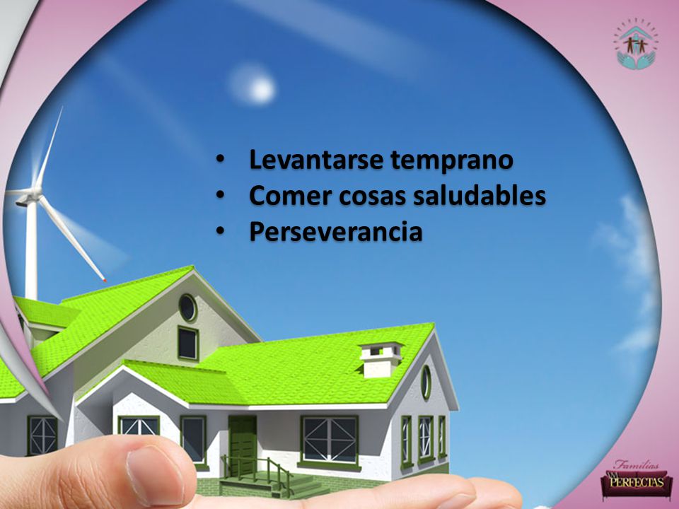 Levantarse temprano Comer cosas saludables Perseverancia
