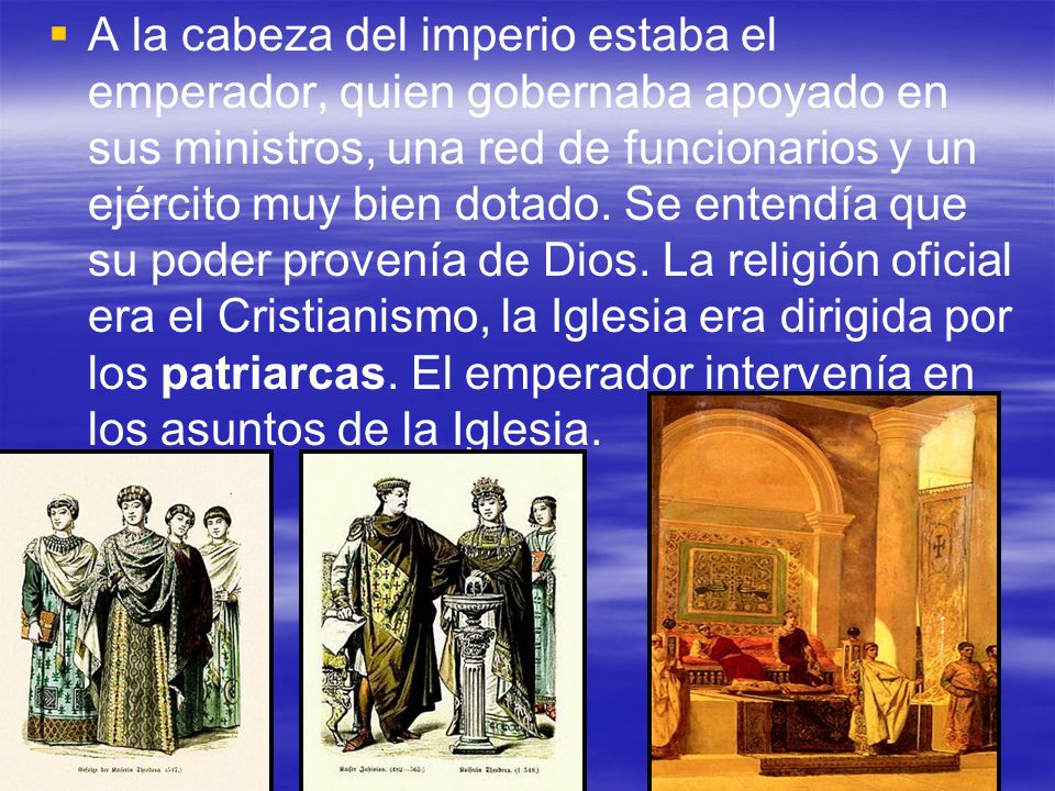 A la cabeza del imperio estaba el emperador, quien gobernaba apoyado en sus ministros, una red de funcionarios y un ejército muy bien dotado.