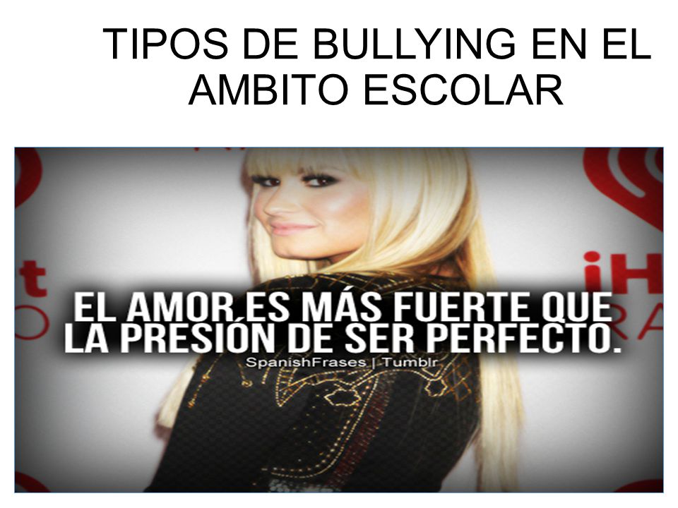 TIPOS DE BULLYING EN EL AMBITO ESCOLAR