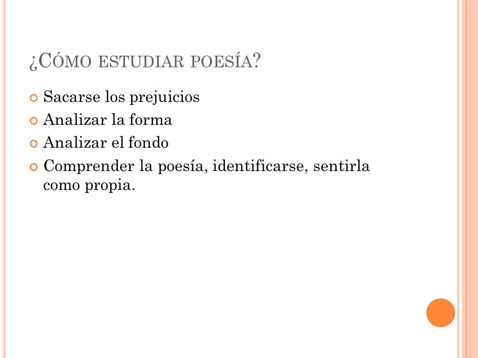 ¿Cómo estudiar poesía Sacarse los prejuicios Analizar la forma