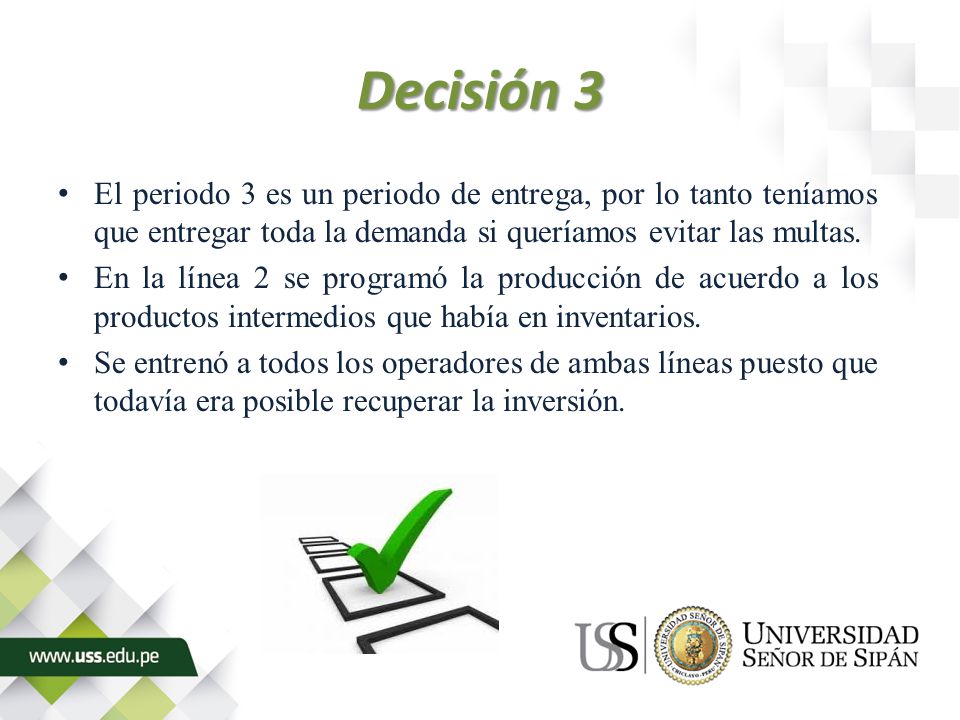 Decisión 3 El periodo 3 es un periodo de entrega, por lo tanto teníamos que entregar toda la demanda si queríamos evitar las multas.