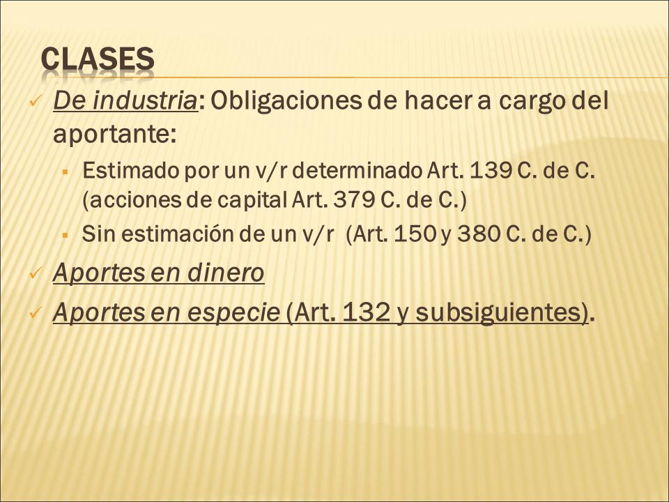 Clases De industria: Obligaciones de hacer a cargo del aportante: