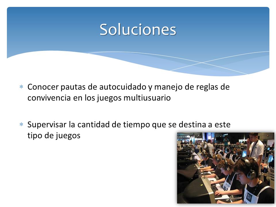 Soluciones Conocer pautas de autocuidado y manejo de reglas de convivencia en los juegos multiusuario.