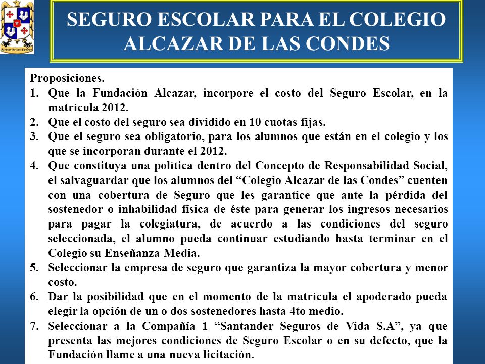 SEGURO ESCOLAR PARA EL COLEGIO ALCAZAR DE LAS CONDES