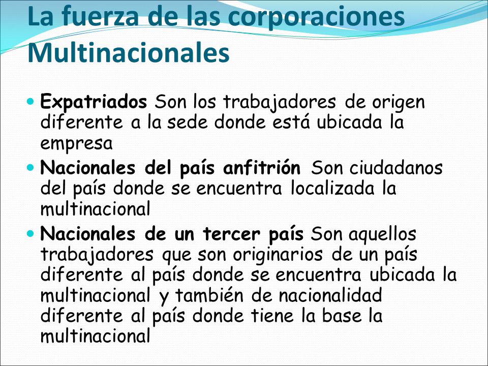 La fuerza de las corporaciones Multinacionales