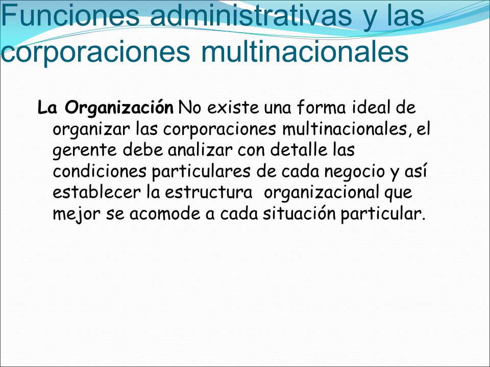 Funciones administrativas y las corporaciones multinacionales