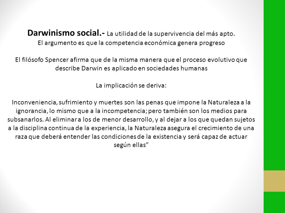 Darwinismo social.- La utilidad de la supervivencia del más apto.