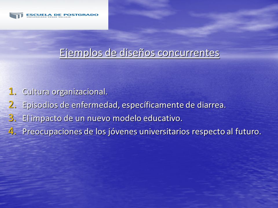 Ejemplos de diseños concurrentes